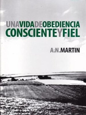 cover image of Una Vida de Obediencia Consciente y Fiel
